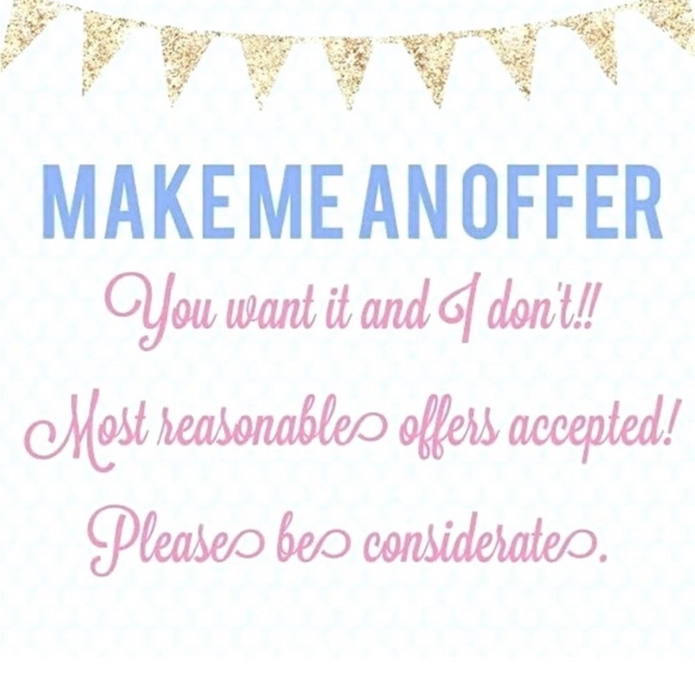 Reasonable Offers Considered!